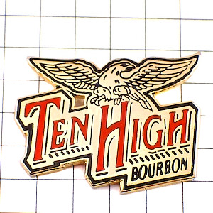 ピンバッジ・バーボンウイスキー酒テンハイ鷲 TEN-HIGH BOURBON USA KENTUCKY WHISKY WHISKEY