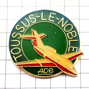 ピンバッジ・飛行機一機 TOUSSUS-LE-NOBLE AIRPORT ADP PARIS