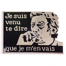 ピンバッジ・セルジュゲンスブール歌手 SERGE-GAINSBOURG JE-SUIS-VENU-TE-DIRE FRANCE