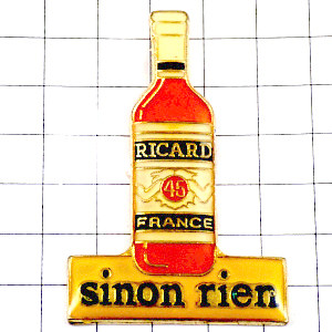 ピンバッジ・リカールか何も飲まないか酒パスティス瓶 PASTIS RICARD FRANCE