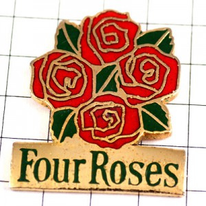 ピンバッジ・フォアローゼズ酒バーボンウイスキーローズ薔薇バラの花 FOUR-ROSES BOURBON WHISKY