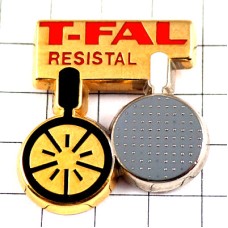 ピンバッジ・ティファールのフライパン鍋 TEFAL RESISTAL