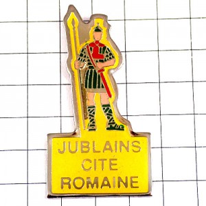 ピンバッジ・ガリアのジュブラン兵士ローマの町 JUBLAINS ROMAINS