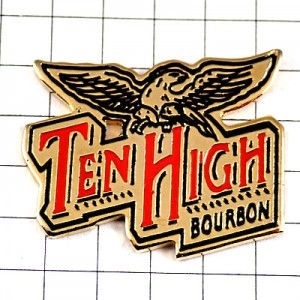 ピンバッジ・バーボンウイスキー酒テンハイ鷲 TEN-HIGH BOURBON WHISKEY KENTUCKY USA