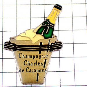 ピンバッジ・シャンパーニュ酒シャルルドカザノヴの瓶シャンパン冷却 CAZANOVE CHAMPAGNE