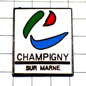 お買得ピンバッジ・CHAMPIGNY-SUR-MARNE FRANCE