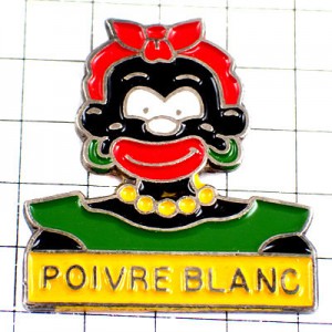 ピンバッジ・アフリカの女の子 POIVRE-BLANC FRANCE