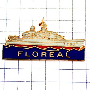 ピンバッジ・フロレアルF730フリゲート軍艦ミリタリーフランス海軍 FLOREAL FRANCE