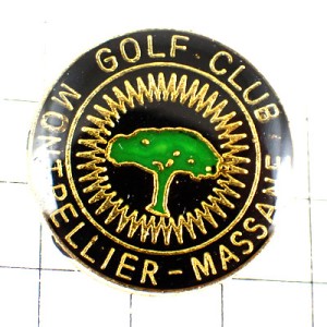 ピンバッジ・ゴルフクラブ緑グリーンの木 GOLF MONTPELLIER FRANCE