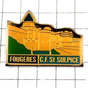 ピンバッジ・フージェール中世の要塞 FOUGERES CASTLE FRANCE