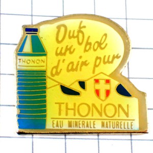 ピンバッジ・水ペットボトルと雪山サヴォワ紋章 THONON SAVOIE ALPS FRANCE