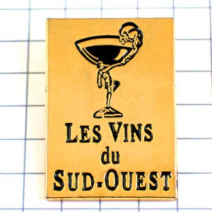 ピンバッジ・ボルドー産ワイン葡萄酒グラス一杯 LES-VINS-DU-SUD-OUEST BORDEAUX FRANCE TASTEVIN