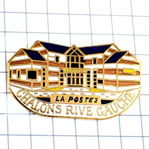 ピンバッジ・シャロン左岸の郵便局ラポスト CHALONS LA-POSTE FRANCE