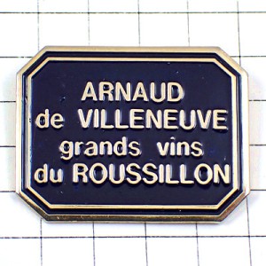 ピンバッジ・ルシヨン赤ワイン葡萄酒 COTES-DU-ROUSSILLON ARNAUD-DE-VILLENEUVE FRANCE