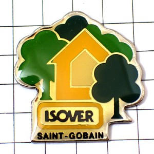 ピンバッジ・黄色い家と森の木々 ISOVER INSULATION SAINT-GOBAIN