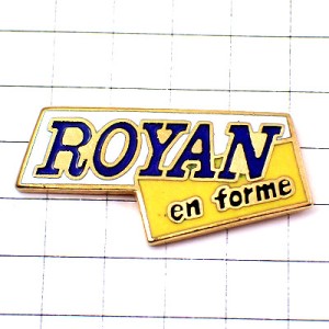 お買得ピンバッジ・ロワイヤン海岸リゾート地 ROYAN VENDEE FRANCE