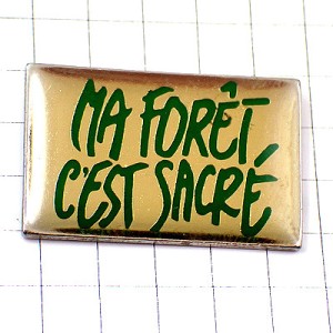 ピンバッジ・神聖な私の森 MA-FORET