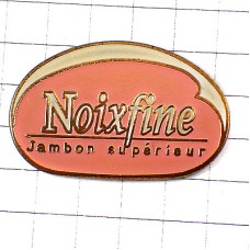 ピンバッジ・ハムの切り口 HAM NOIX-FINE JAMBON-DE-PARIS