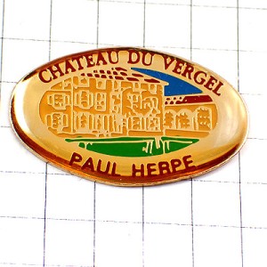 ピンバッジ・ワイン葡萄酒の城シャトーデュベルジェイ PAUL-HERPE CHATEAU-DU-VERGEL LANGUEDOC-ROUSSILLON FRANCE