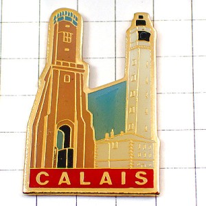 ピンバッジ・カレーの灯台や塔 CALAIS FRANCE