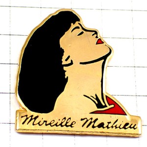 ピンバッジ・ミレイユマチュー歌手 MIREILLE-MATHIEU FRANCE