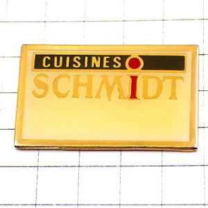 ピンバッジ・シュミットの台所キッチン CUISINES SCHMIDT FRANCE