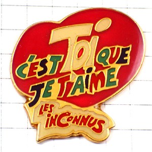 ピンバッジ・君が大好きハート型フランス語 C-EST-TOI-QUE-JE-T-AIME LES-INCONNUS FRANCE