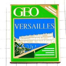 ピンバッジ・ベルサイユ宮殿ＧＥＯ雑誌表紙 NATIONAL-GEOGRAPHIC-MAGAZINE VERSAILLES CASTLE FRANCE