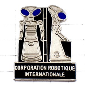 ピンバッジ・青い目のロボット作業中 CORPORATION-ROBOTIQUE-INTERNATIONAL