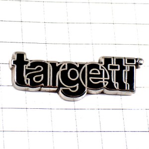 ピンバッジ・タルゲッティ照明会社 TARGETTI