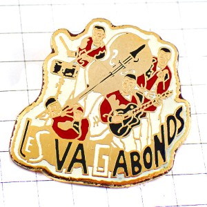 ピンバッジ・レバガボンズ四人組バンド歌手ギタードラム太鼓チェロ音楽 LES-VAGABONDS GUITAR VIOLIN JAZZ FRANCE
