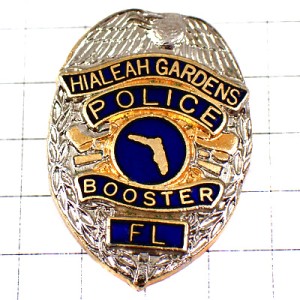 ピンバッジ・マイアミのハイアリア警察フロリダ州アメリカ/USA HIALEAH MIAMI FLORIDA USA BOOSTER