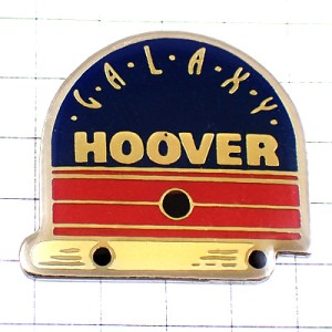 ピンバッジ・フーバーの家電ギャラクシー HOOVER USA