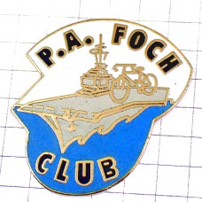 ピンバッジ・シャルルドゴール空母ミリタリー自転車と軍艦 FOCH AIRPLANE-CARRIER FRANCE