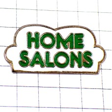 ピンバッジ・緑のソファ家具サロン HOME-SALONS CANAPE FRANCE ピンバッジ・緑のソファ家具サロン HOME-SALONS CANAPE FRANCE