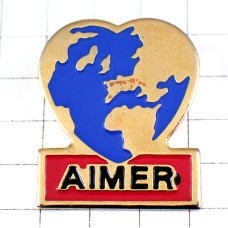 ピンバッジ・ハート型の地球エメ愛する AIMER PEACE FRANCE