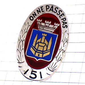 ブローチ・第151歩兵連隊/フランス軍ミリタリー陸軍 151E-REGIMENT-D-INFANTERIE 151RI FRANCE