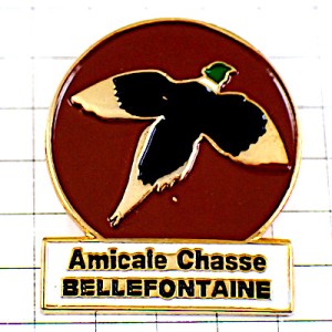 ピンバッジ・カモ鴨ハンティング狩猟 CHASSE BELLEFONTAINE FRANCE