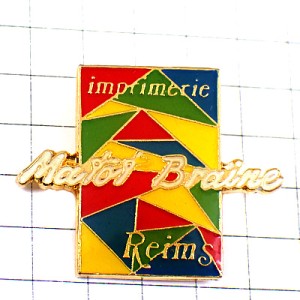 ピンバッジ・印刷所４色カラー IMPRIMERIE PRINTING COLORS MATOT FRANCE
