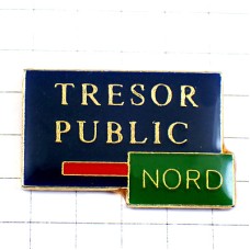 ピンバッジ・財務省フランス国庫制度ノール北部 TRESOR-PUBLIC MINISTERE-DES-FINANCES
