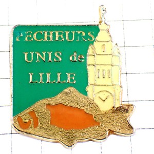 ピンバッジ・リール市庁舎の時計塔と魚フィッシング釣り師の会 FISHING LILLE FRANCE ピンバッジ・リール市庁舎の時計塔と魚フィッシング釣り師の会 FISHING LILLE FRANCE