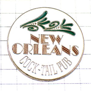 ピンバッジ・ニューオーリンズのカクテルパブ/USAアメリカ